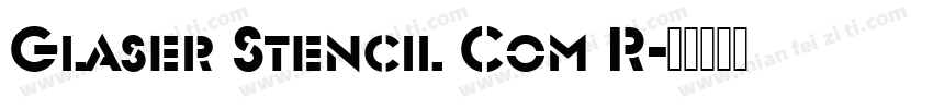 Glaser Stencil Com R字体转换